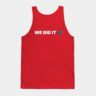 We Dig It Tank Top